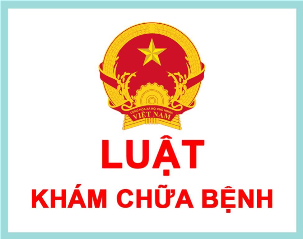 Luật số 40/2009/QH12 của Quốc Hội : Luật khám bệnh, chữa bệnh